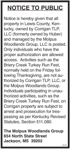 Notice to Public, Posted Property of Corrigan TLP LLC, Trespassers Subject to arrest and prosecution, Turkey Run
